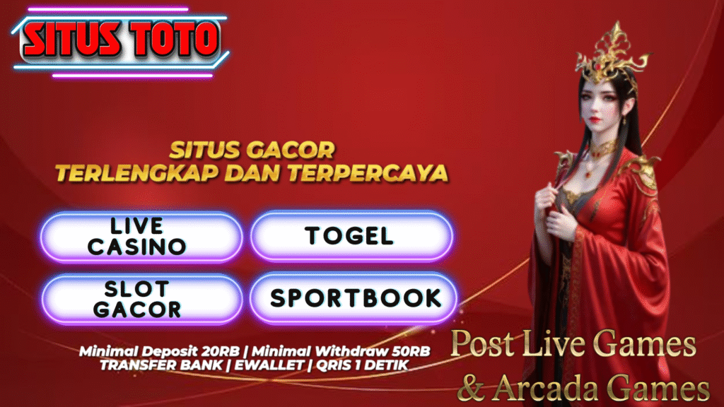 SITUS TOTO ADALAH SITUS GACOR PENYEDIA GAME TERLENGKAP DAN TERPERCAYA
